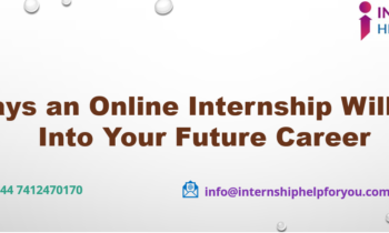 7 Ways an Online Internship Will Play Into Your Future Career