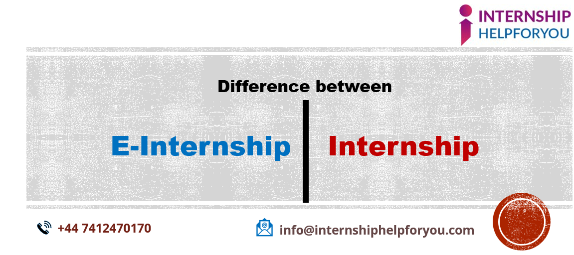What is the difference between e-internship and internship